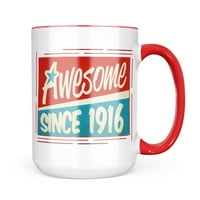 Neonblond Awesome od 1916., rođendanska godina zaljubljeni poklon za ljubitelje čaja za kavu
