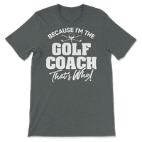 Jer sam golf trener zato je majica