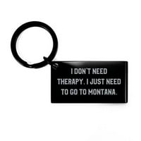 Ponovno za višekratnu upotrebu Montana, ne treba mi terapija. Samo moram ići u Montanu, Montana privjesak