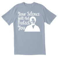 Totallytorn Tvoja tišina neće zaštititi Novost sarkastične smiješne muške grafičke majice