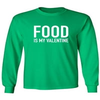 Hrana je moja majica dugih rukava za valentinu