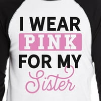 Nosite ružičastu za moju sestru Muške rak nosač za baseball Raglan majica