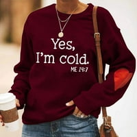 Youmaao dukserica za žene Ženske žene da, da li sam hladno me 24: duks trendi dugih rukava pulover na