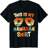 Ovo je moja havajska majica Tropska majica Luau kostim Havaji