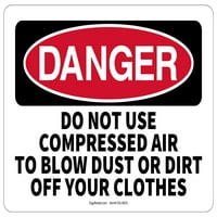 Sigurnosni znak opasnosti Ne koristite komprimirani zrak za puhanje prašine ili prljavštine