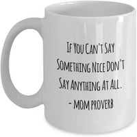 Zabavna motivacijska prorektor za kril kafe citat za posao mama tata djeca ako ne možeš reći nešto lijepo