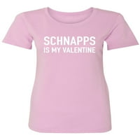 Schnapps je moj valentinski ženski crewneck tee