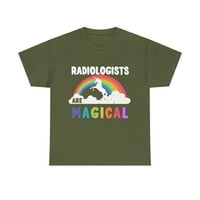 Radiolozi su čarobna majica uniznoj grafičkoj majici, veličina S-5XL