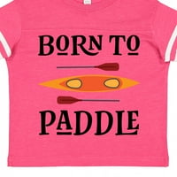 Inktastična kajakacija Rođena za veslanje kajaka poklon dječaka majica malih majica ili majica mališana