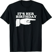 Njen je rođendan smiješan sarkastičan izrekao novost poklon majica