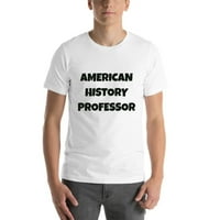 Američka povijest profesora zabavnog stila kratkog rukava majica s nedefiniranim poklonima