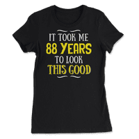 Smiješna osamdeset osmogodišnja rođendanska majica - pogledajte ovo dobro