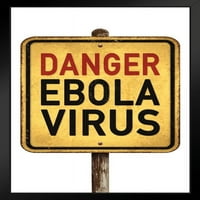 OPASNOST OPASNOST Ebola virus Upozorenje Potpise Art Print Stajnik ili viseći drveni okvir Poster Print
