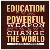 Nelson Mandela Education je najmoćnije poznato motivacijsko inspirativno citat Coot Ogroman veliki divovski