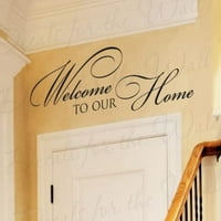 Dobrodošli u naš dom - ulazna ulazak kuće porodica - Zidna citata Naljepnica Grafički - vinil Decal