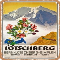 Metalni znak - Lotschberg Bern Lotschberg Simplon Švicarska Vintage ad - Vintage Rusty Look