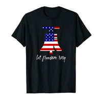 Cool Liberty Bell American Majica poklon, pusti Freedom Ring Majica