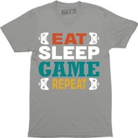Jedite igru ​​Sleep Repeat Gamer Funny Nerd Geek TV emisije Muška poklon majica