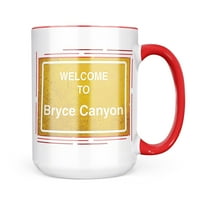 Neonblond žut cestovni znak Dobrodošli u Bryce Canyon krila poklon za ljubitelje čaja za kavu