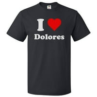 Ljubav Dolores majica I Heart Dolores TEE poklon