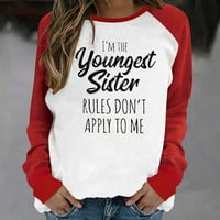 Ja sam najmlađa sestra pravila ne primjenjuju se na mene smiješne dukseve za žene Raglan pulover dugih
