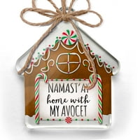 Ornament je ispisao jednu stranu Namast'ay kući sa mojom avikom jednostavne izreke Božić Neonblond