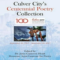 Culver Culver City Centenial Poets Collection, Meke korice Hoult, Janet Cameron
