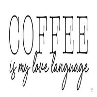 Kafa je moj ljubavni jezik Print - LU + ME dizajni