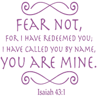 Izaiah 43: Strah nije jer sam te otkupio; Ja ... Vinil naljepnica naljepnica - Veliki - Lavendar