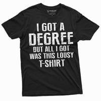 Muška duhovna majica za diplomiranje dobila sam majicu za majicu za majicu High School College, diplomirani