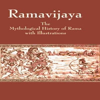 Ramavijaya: Mitološka istorija Rame sa ilustracijama