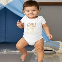 Gobble Gobble Gobble Bodysuit novorođenčad -Martprints dizajni, novorođenčad