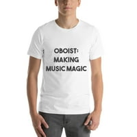 Oboist: Izrada glazbe Magic Bold majica kratkih rukava pamučna majica po nedefiniranim poklonima