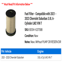 Filter za gorivo - kompatibilan sa - Chevy prigradski 3.0l 6-cilindrični LM vin t