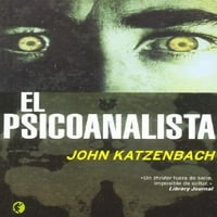 El Psicoanalista Analyst Spanish Edition Unaprijed u vlasništvu ostalog Johna Katzenbach