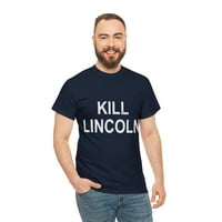 Ubijte Lincolnu retro majicu grafike grafike