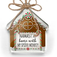 Ornament je tiskao jednu stranu Namast'ay kući sa mojim paukovim majmunom jednostavnim izrekama Božić