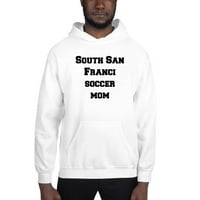 South San Franci Soccer Mom Hoodie Pulover dukserirt po nedefiniranim poklonima