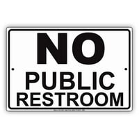 Javni toalet Privatni toalet Informacije o upozorenju upozorenja OPREZ ALUMINIJ METAL 8 X12 Potpisna
