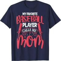Moj omiljeni bejzbol igrač me zove mama