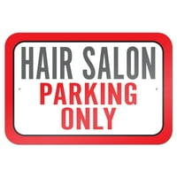 Parking sa salonom za kosu samo 9 6 metalni znak