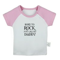Rođen za rock baš poput mog oca smiješne majice za bebe, majice za bebe, novorođenče, dojenče, dječje