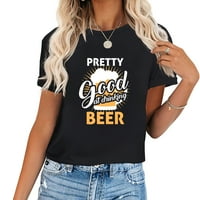 Dobro u pitku pivo modno grafičko tisak Ženska majica kratkih rukava, udoban i rastezljiv ljetni vrh