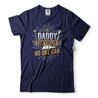 Smiješna mehanička majica ako tata ne može da niko ne može košulja tate košulja tata majica Day Day