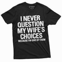 Muški smiješni ženski izbor majica za rođendanski rudnik Humor košulja za majicu MAN HUBBY Funny izlaska tima