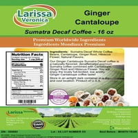 Larissa Veronica Ginger Cantaloupe Sumatra Decaf kafa