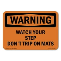 Znak upozorenja - Gledajte svoj korak nemojte putovati na prostirke