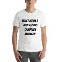 Vjerujte mi im reklamna kampanja menadžer kratkih rukava pamučna majica s nedefiniranim poklonima