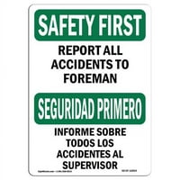Prijavi se OS-SF-A-1824-L- in. OSHA sigurnosni prvi znak - prijavite sve nesreće u Foreman