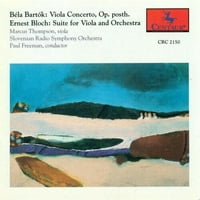 Unaprijed u vlasništvu - Viola Concerto Bloch: Suite Marcus Thompson